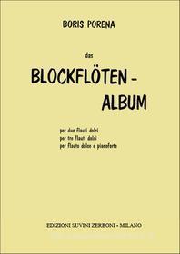 Blockflöten-Album (1955), Composizioni Per Due, Tre Flauti Dolci e Per Flauto Dolce E - Boris Porena
