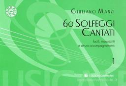 Solfeggi Cantati Manoscritti Vol. 1 (60 Solfeggi) - G. Manzi