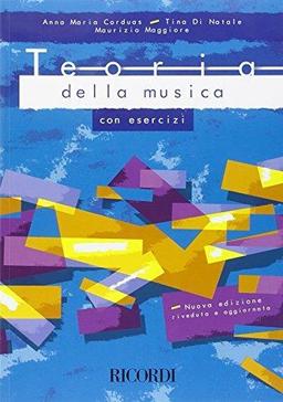 Teoria Della Musica con Esercizi - Anna Maria Corduas, Tina Di Natale, Maurizio Maggiore