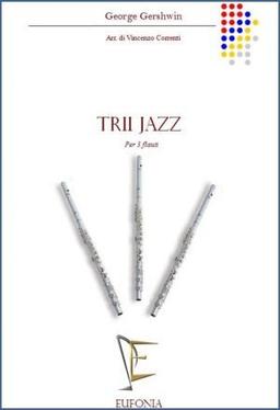 TRII JAZZ PER 3 FLAUTI - George Gershwin