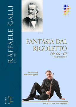 FANTASIA DAL RIGOLETTO OP. 66 – 67, Raffaele Galli