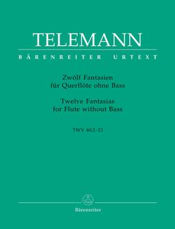 Twelve Fantasias For Flute Without Bass, Twelve Fantasias for Flute without Bass TWV 40:1-12  - Georg Philipp Telemann