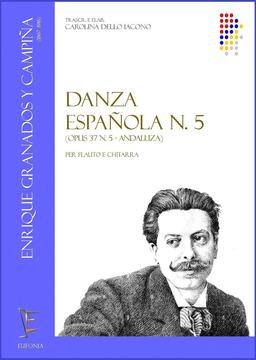 Danza Española N.5 (Opus 37 N.5 - Andaluza), Enrique Granados y Campiña