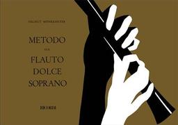 Metodo Per Flauto Dolce Soprano - Helmut Mönkemeyer