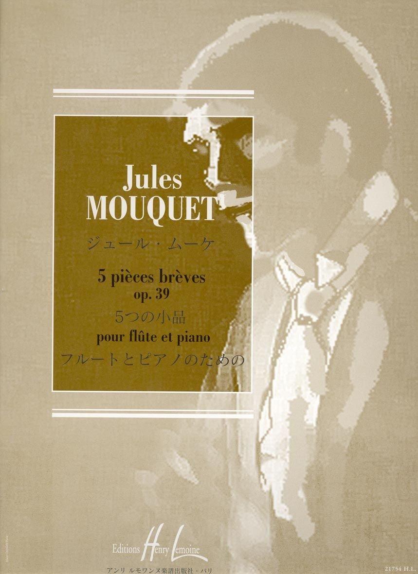 5 Pièces brèves Op.39 - Jules Mouquet | Suono Flauti