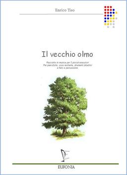 IL VECCHIO OLMO -  Enrico Tiso