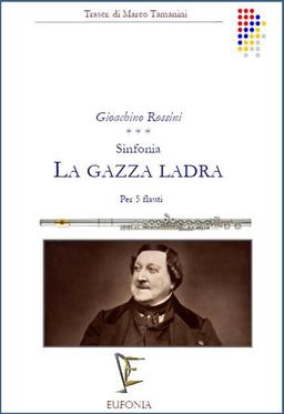 LA GAZZA LADRA SINFONIA - ROSSINI G.