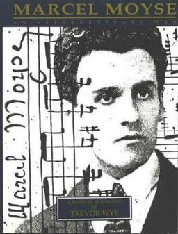 Marcel Moyse: An Extraordinary Man - Trevor Wye