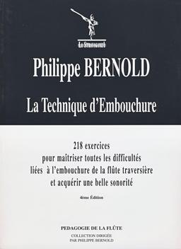 La Technique d'embouchure - Philippe Bernold