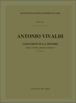 Concerto Per Ottavino ('Flautino'), Archi e BC: , in La Min Rv 445 F.Vi-9 - Tomo 152 - Antonio Vivaldi
