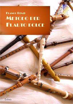 METODO PER FLAUTO DOLCE, BENZI F.