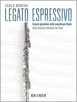 Legato espressivo, Esercizi giornalieri sulla sonorità per flauto - Daily sonority exercises for flute