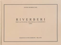 Riverberi, per flauto, violoncello e pianoforte - Ennio Morricone