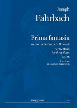 Prima Fantasia, Su motivi dell' Aida di G. Verdi - Joseph Fahrbach