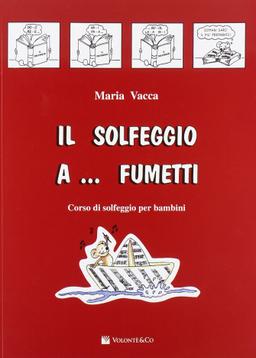 Solfeggio A Fumetti Vol. 1 - Maria Vacca
