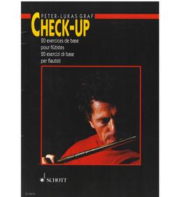 Check-Up, 20 Basic Exercises For Flutes ( Italian - French ) - Peter-Lukas Graf