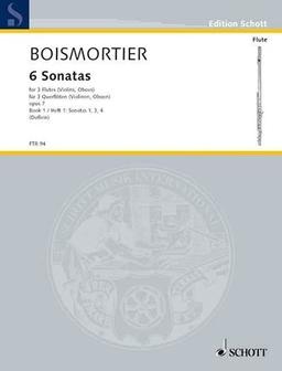 Sechs Sonaten, Sonates 1,3,4 op. 7 - Joseph Bodin de Boismortier