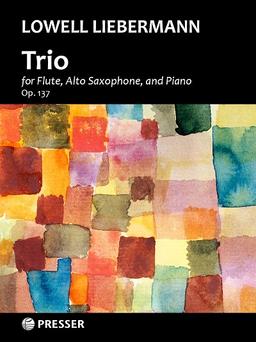Trio Op. 137 - Lowell Liebermann