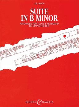 Suite B Minor - Johann Sebastian Bach