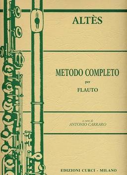 Metodo Completo per Flauto (Carraro) - Joseph-Henri Altès