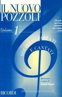 Il Nuovo Pozzoli: Solfeggi Parlati E Cantati Volume 1 - Ettore Pozzoli