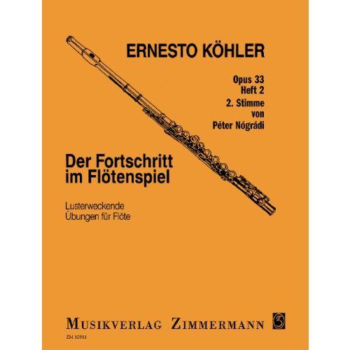 The Flutists Progress - Der Fortschritt im Flötenspiel Op. 33 Heft 2, Hinzugefügte 2. Solostimme von Peter Nógrádi - Ernesto Köhler | Suono Flauti