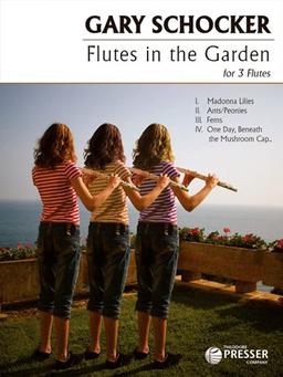 Flutes In The Garden, For 3 Flutes - Gary Schocker
