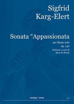 Sonata “Appassionata” per flauto solo, op. 140 - Sigfrid Karg-Elert