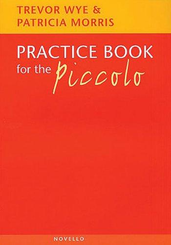 Practice Book For The Piccolo - trevor Wye & Patricia Morris | Suono Flauti