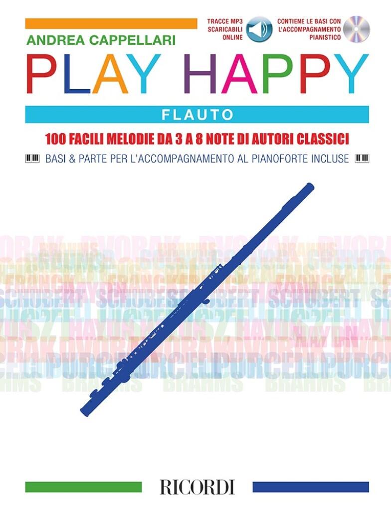 Play Happy (Flauto) - edizione con CD e MP3, 100 facili melodie da 3 a 8 note di autori classici | Suono Flauti