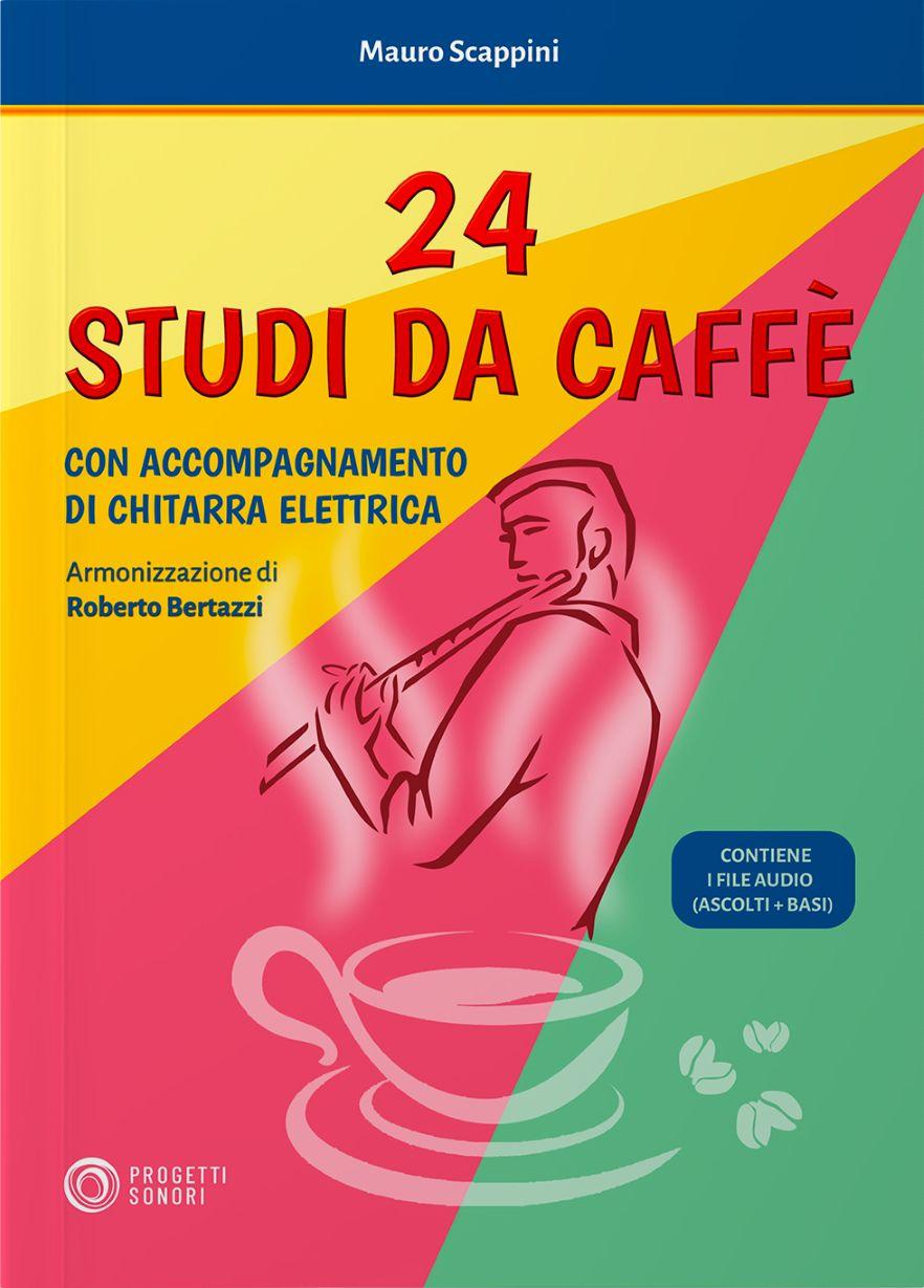 24 Studi da Caffe - Mauro Scappini, Roberto Bertazzi | Suono Flauti