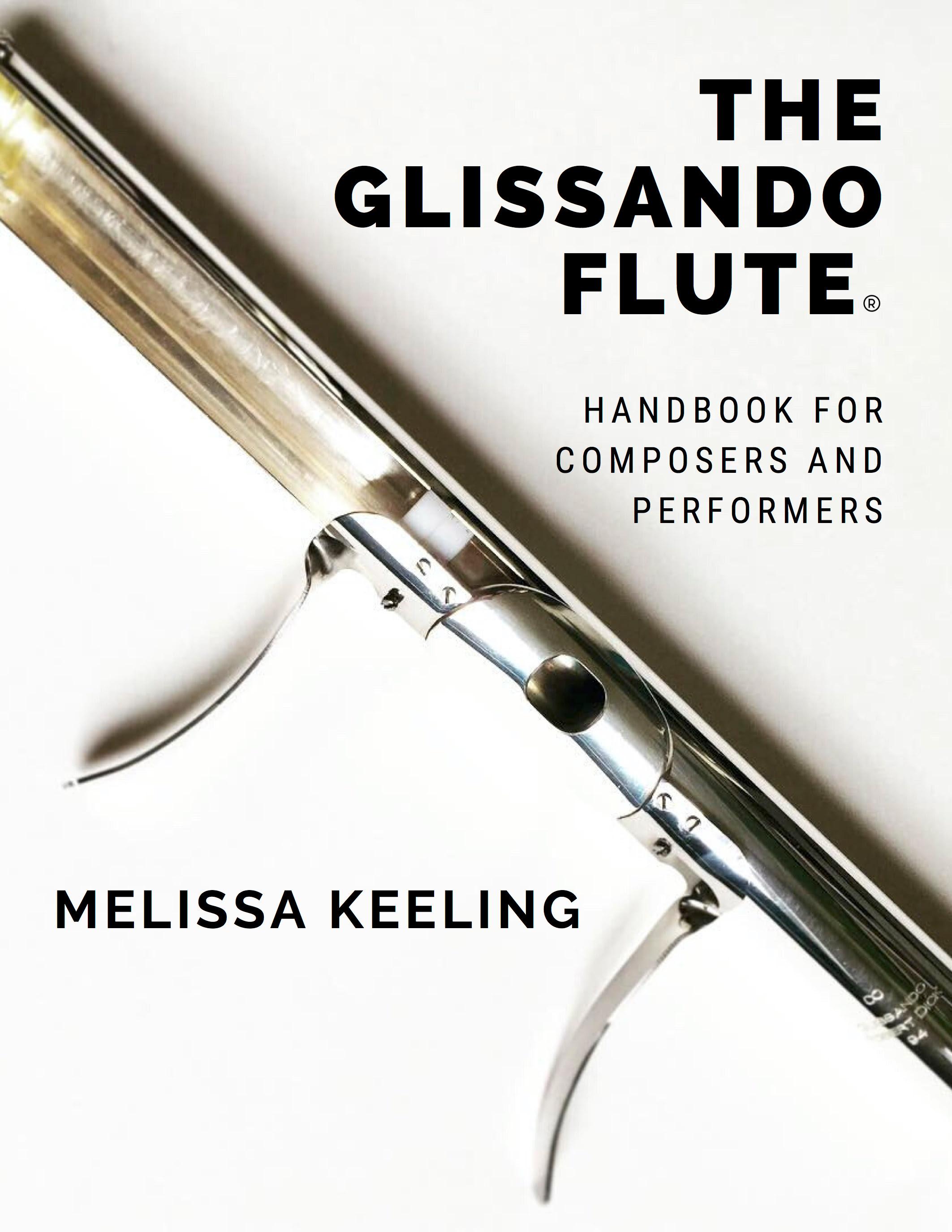 The Glissando Flute: Handbook for Composers and Performers - MELISSA KEELING | Suono Flauti