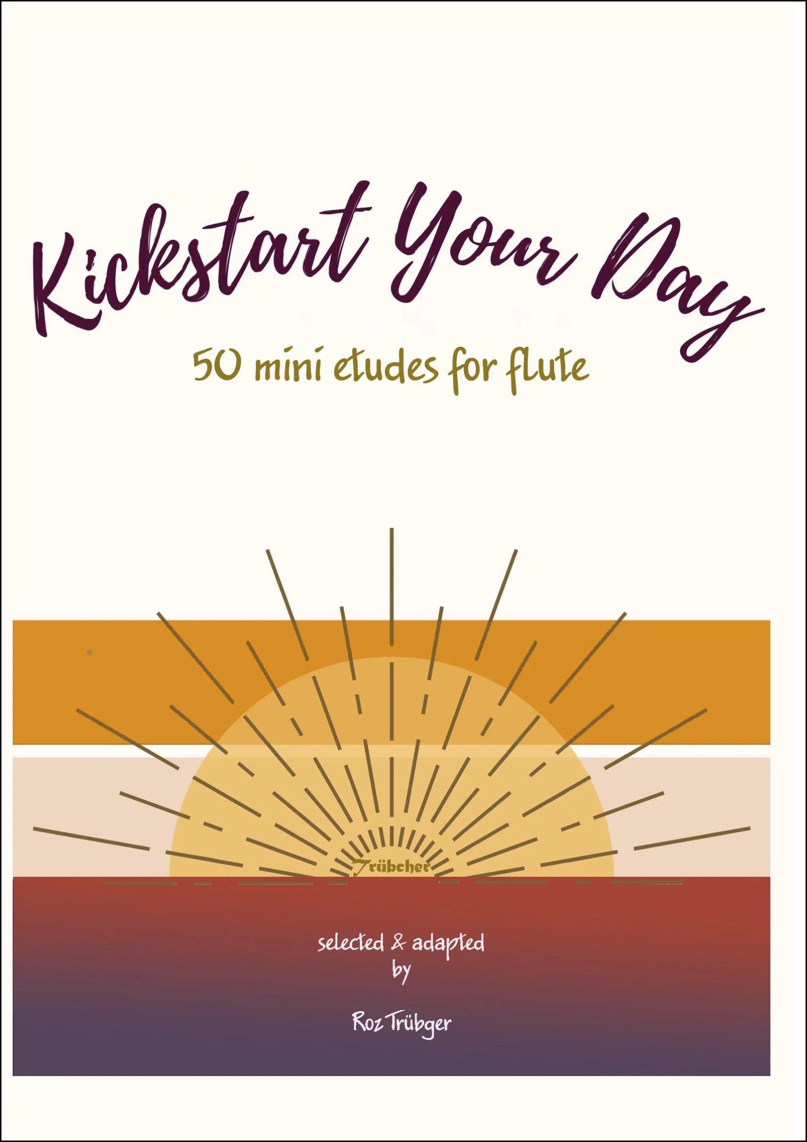 Kickstart Your Day: 50 mini etudes for flute (or piccolo) | Suono Flauti