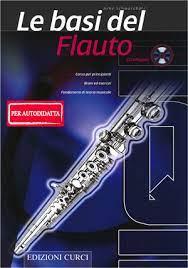 Le basi del flauto (per il musicista autodidatta) - Arne Schwarzholz | Suono Flauti