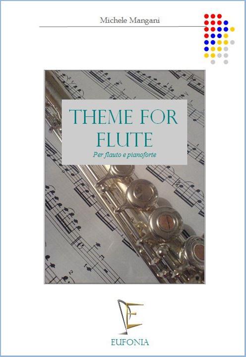 Theme for Flute - Michele Mangani | Suono Flauti