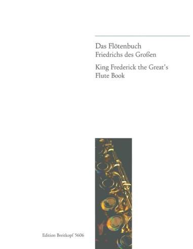 Das Flötenbuch Friedrichs des Großen, 100 tägliche Ubungen - Friedrick the Great and Johann Joachim Quantz | Suono Flauti