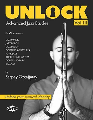 UNLOCK: Advanced Jazz Etudes Vol.3 -  Sarpay Ozcagatay | Suono Flauti