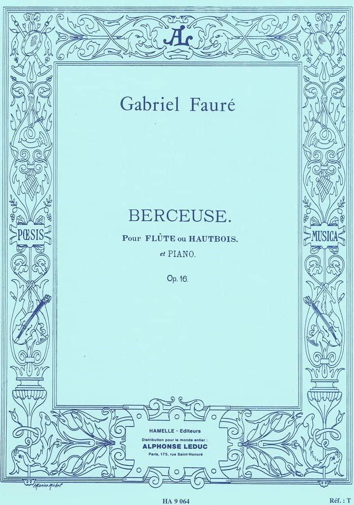 Berceuse Op.16 - Gabriel Fauré | Suono Flauti