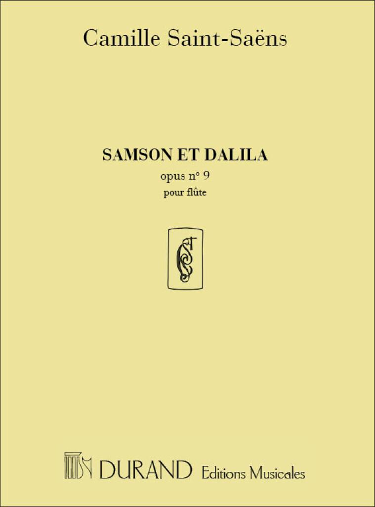 Samson et Dalila opus n.9 - Camille Saint-Saëns | Suono Flauti