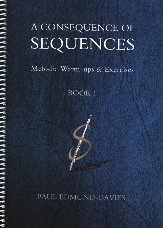 A Consequence Of Sequences, melodic Warm-ups & Exercises Book 1 - Paul Edmund Davies | Suono Flauti