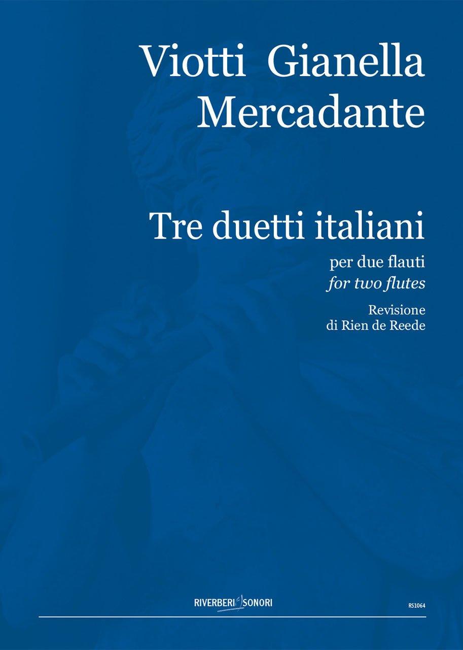 Tre Duetti Italiani Per Due Flauti - Viotti/Gianella/Mercadante | Suono Flauti