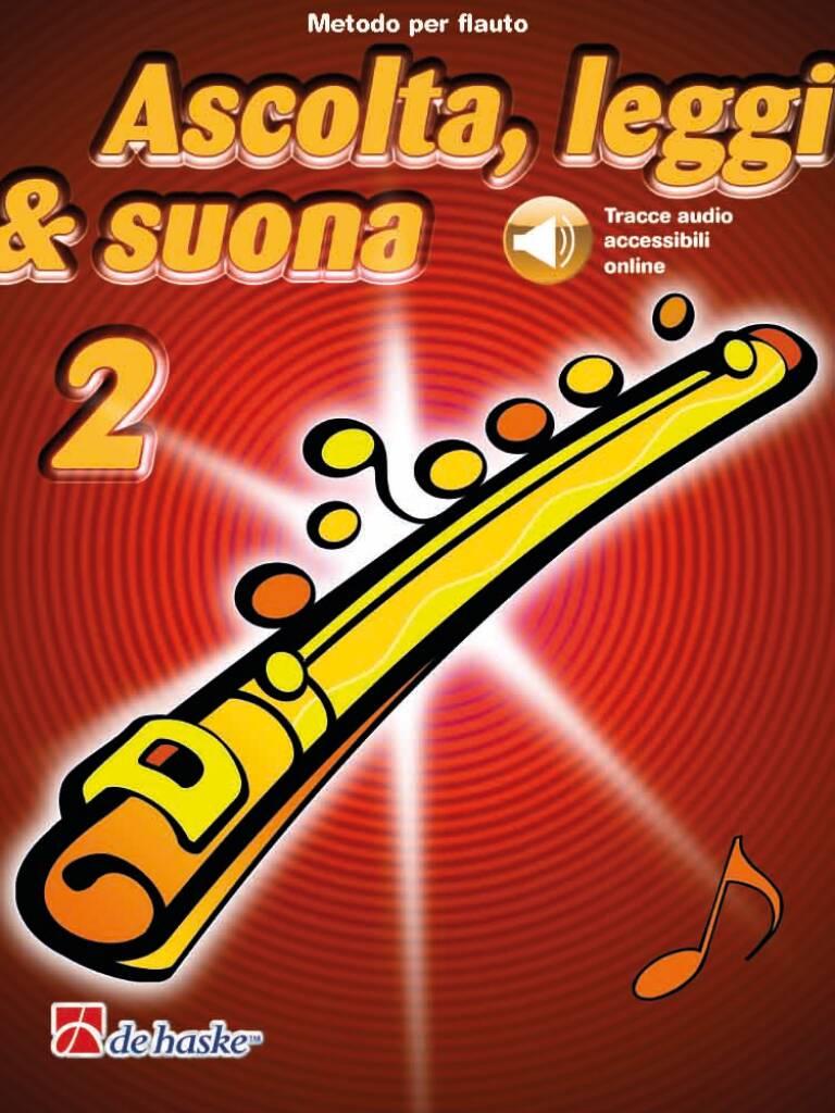 Ascolta, leggi & suona 2 flauto, Metodo per flauto (Audio Online) | Suono Flauti