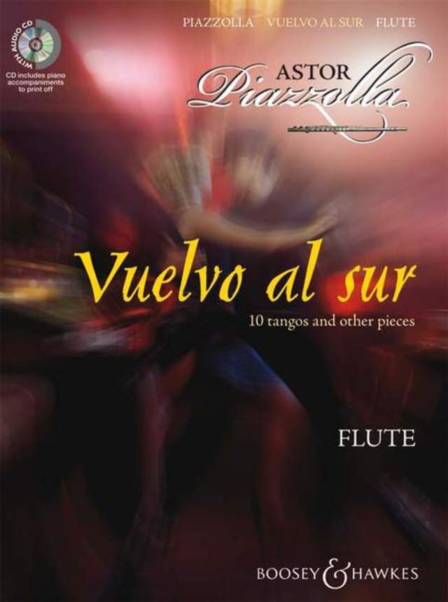 Vuelvo Al Sur, 10 tangos and other pieces - Astor Piazzolla | Suono Flauti