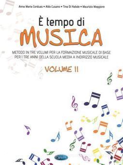 È Tempo Di Musica Volume 2, Metodo in tre volumi per la formazione musicale di base per i tre anni della scuola media - Anna Maria Corduas_Aldo Cusano_Tina Di Natale | Suono Flauti
