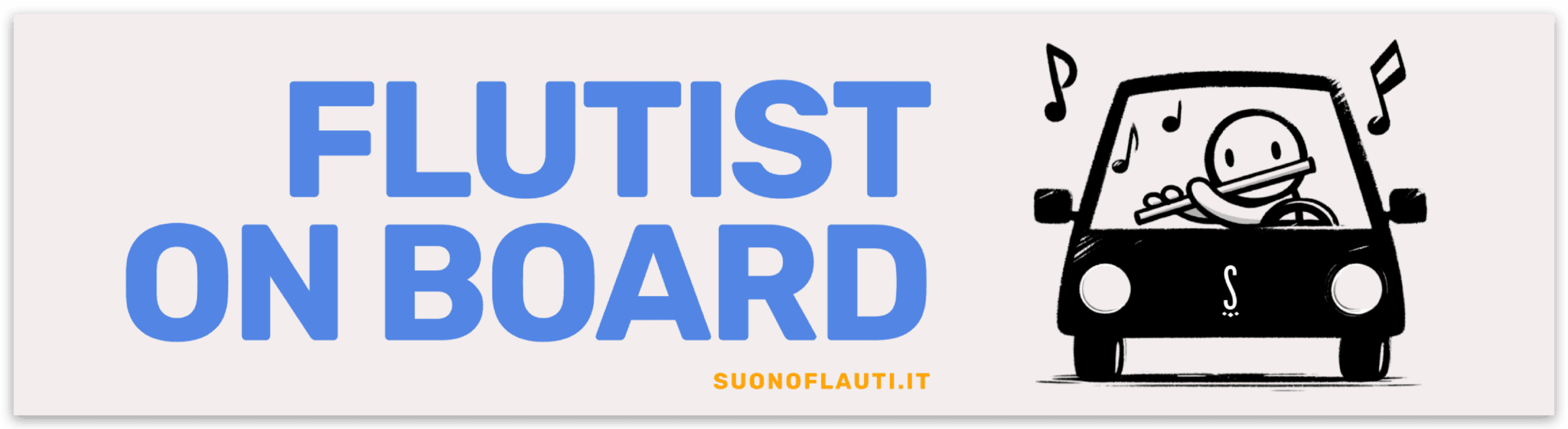Bumper Sticker 'Flutist on board' | Suono Flauti