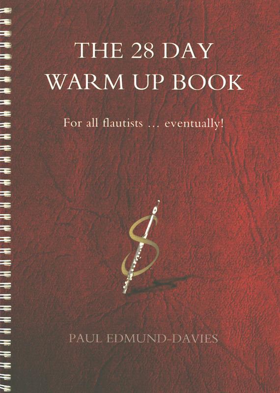 The 28 Day Warm Up Book (For all flautists...eventually!) - Paul Edmund Davies | Suono Flauti