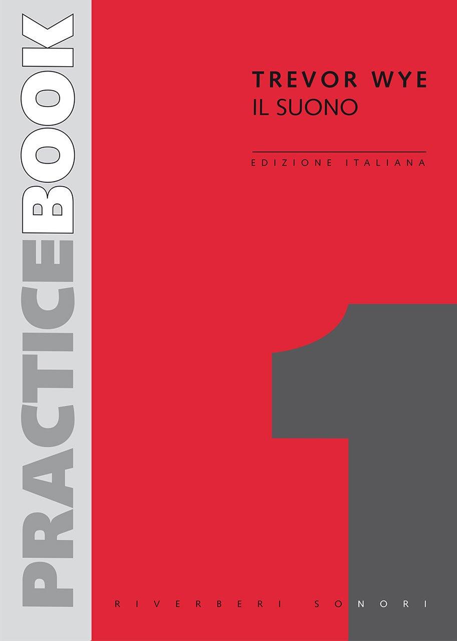 vol.1 Il suono - Trevor Wye | Suono Flauti