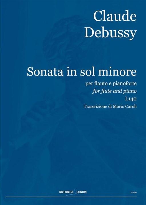 Sonate in Sol Minore L.141 - Claude Debussy (Tr. Mario Caroli) | Suono Flauti