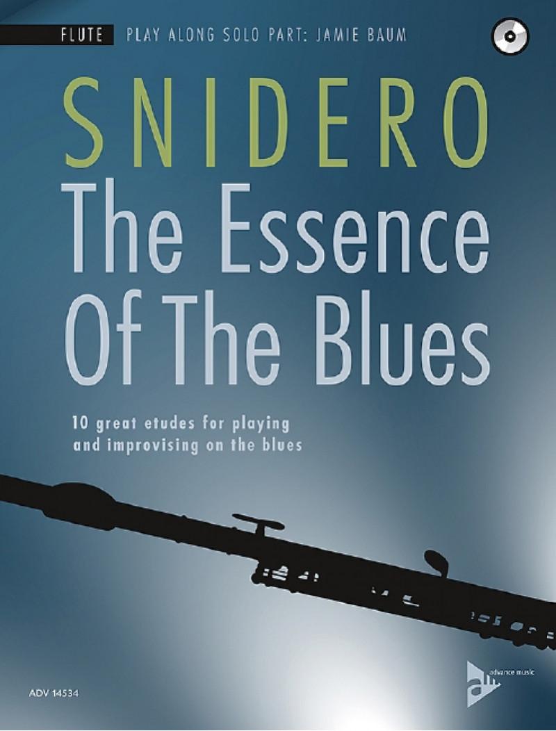 The Essence Of The Blues, 10 great etudes for playing and improvising on the blues - Jim Snidero | Suono Flauti