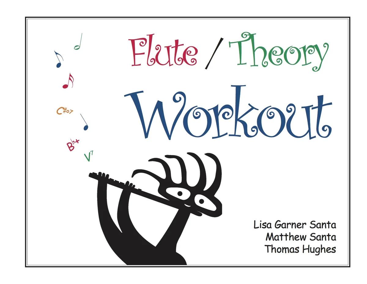Flute/Theory Workout - L. Garner Santa, M. Santa, T. Hughes | Suono Flauti